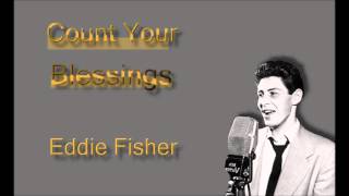 Eddie Fisher count your blessings
