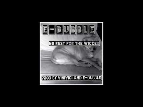 e-dubble - No Rest for the Wicked