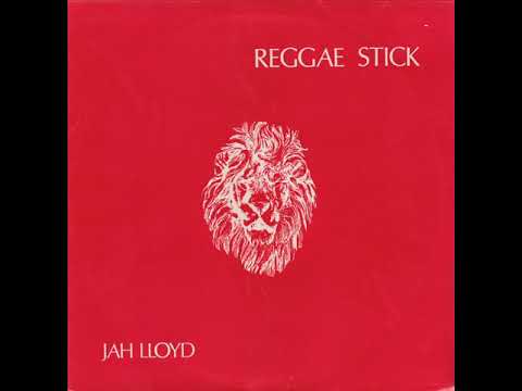 Jah Lloyd - Reggae Stick (His Majesty LP 1979)