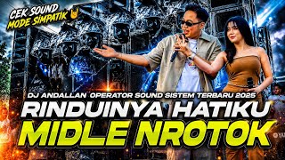 Download lagu FYP TIKTOK FULL BASS PECAH‼️ DJ RINDUNYA HATIKU - MIDDLE NROTOK || CEK SOUND 2026  mp3