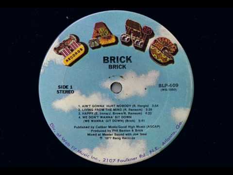 Brick - Ain't Gonna Hurt Nobody - Modern Soul Classics