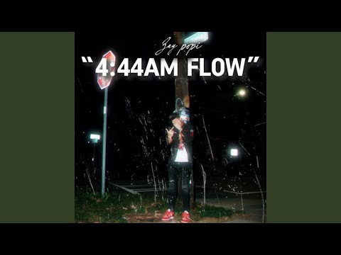 4:44am Flow