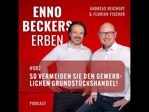 #082 - So vermeiden Sie den gewerblichen Grundstückshandel!