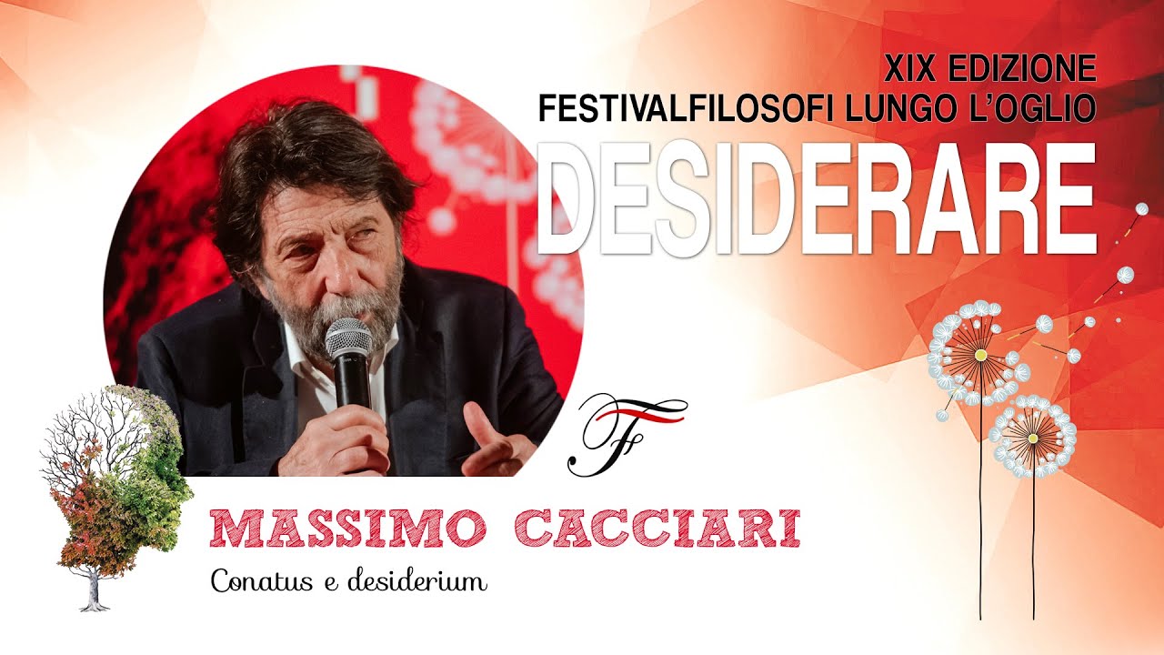 Massimo Cacciari - Conatus e Desiderium | Desiderare 2024