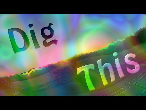 Dig This