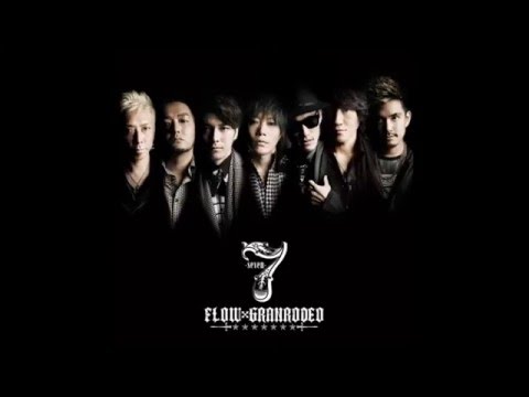 FLOWxGRANRODEO 7 -- Seven