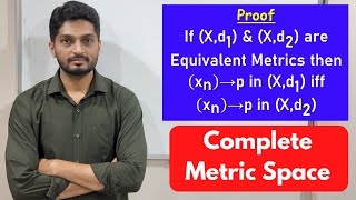 Result of Convergent sequence in Equivalent Metrics | L19 | TYBSc Maths | Completeness  @ranjankhatu