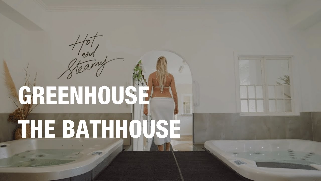 Experience the highlights of Greenhouse The Bathhouse.