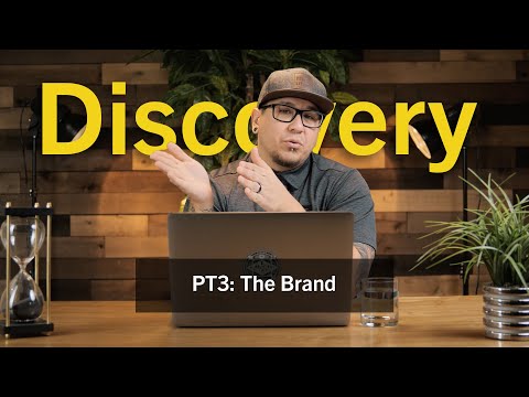 How to Facilitate Discovery for Brand Identity - Part 3: The Brand
