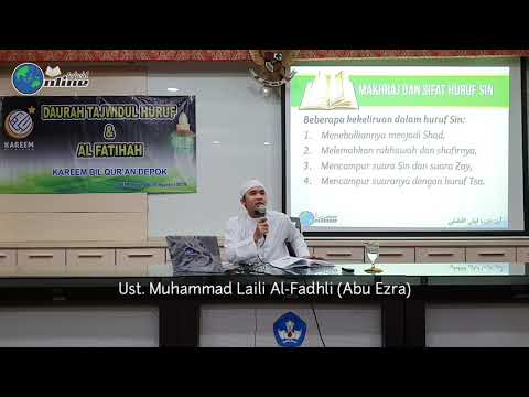 Daurah Tajwid 2019 - 046 Tahsin Basmalah || Makhraj dan Sifat Huruf Sin (سين) dan Ha (حاء)