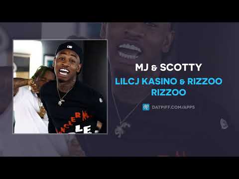 LilCj Kasino & Rizzoo Rizzoo - MJ & Scotty (AUDIO)