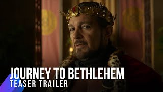 Journey to Bethlehem | Teaser Trailer