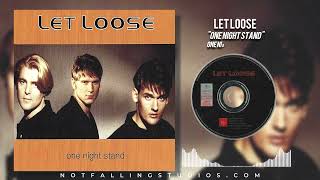 Let Loose - One Night Stand (1/2) (1995) (SINGLE)