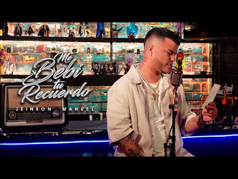 Jeinson Manuel - Me Bebí Tu Recuerdo (Live Session)