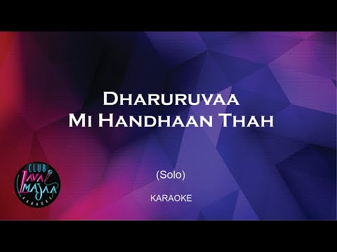 Dhauruvaa mi handhaanthah SOLO Karaoke