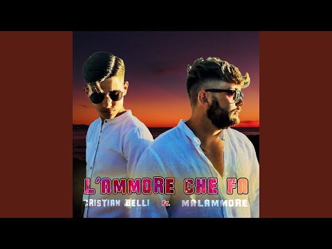 L'ammore che fa (feat. Malammore)