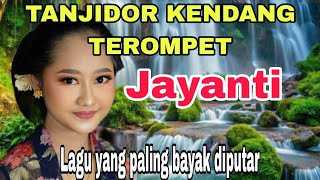Download lagu JAYANTI - TANJIDOR SUNDA YANG PALING FOULER mp3