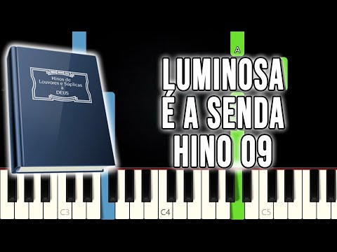 Hino 09 CCB - Luminosa É A Senda | VERSÃO FÁCIL | Piano e Teclado Tutorial