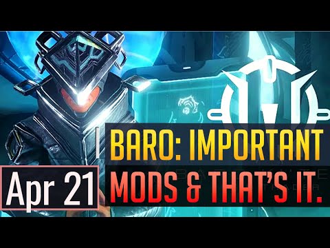 Warframe | BARO KI'TEER: Important Mods...That's It. - Apr 21st