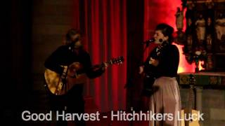 Good Harvest - Hitchhikers Luck