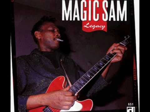 Magic Sam - I Need You So Bad