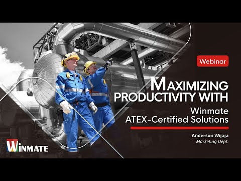 通过ATEX认证的解决方案最大限度地提高石油和天然气行业的生产力