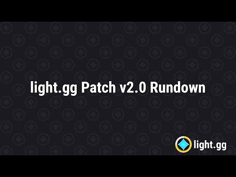 light.gg Patch 2.0 Rundown