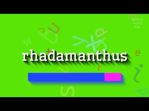 How to say "rhadamanthus"! (High Quality Voices)