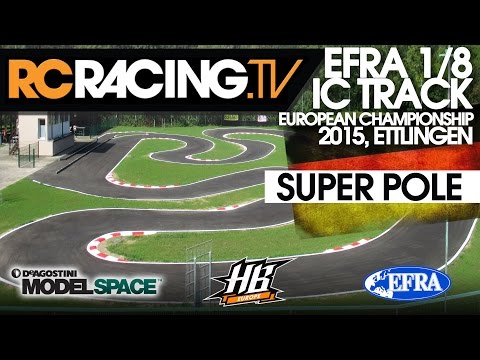 EFRA 1/8th Track IC Euros SUPERPOLE!