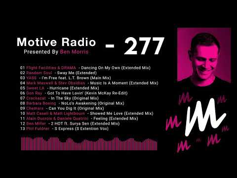 Motive Radio Episode 277 - Presented by Ben Morris