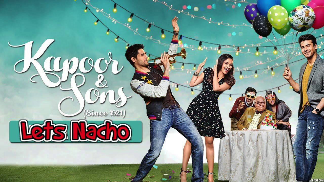 Let’s Nacho Lyrics  | Kapoor & Sons | Sidharth Malhotra, Fawad Khan | Badshah, Benny Dayal | Benny Dayal, Nucleya