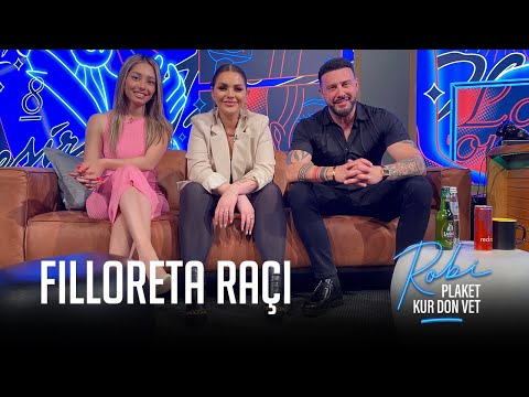 Robi Plaket Kur Don Vet - Filloreta Raçi - Fifi (Emisioni i Plotë)