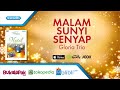 Gloria Trio - Malam Sunyi Senyap