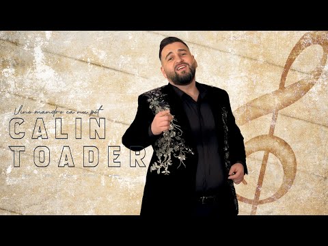 Calin Toader - Vino mândro că nu pot || Videoclip Oficial