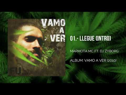 Marmota MC - 01 - Llegue (Ft. Dj Zyborg)
