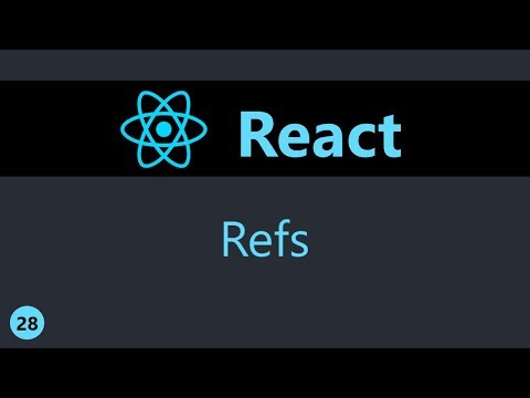 ReactJS Tutorial - 28 - Refs