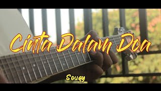 Download lagu Cinta Dalam Doa - Souqy Acoustic Guitar Cover mp3