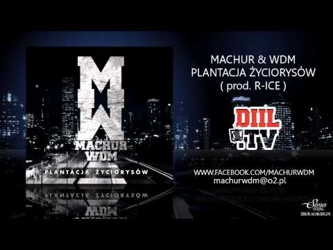 MACHUR & WDM - Plantacja życiorysów (prod. R-ICE)