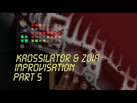 Music: Kaossilator and Zoia - Breaking the Fifth Wall Part 5