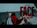 F.A.C.E. / キタニタツヤ - F.A.C.E. / Tatsuya Kitani