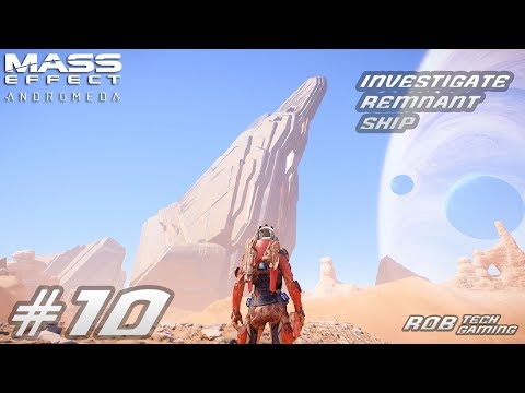 Mass Effect Andromeda: Elaaden - Investigate Remnant Ship #Part10 Walkthrough (1080p 60 FPS)