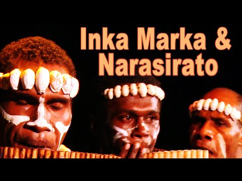 Narasirato Panpipers and Inka Marka