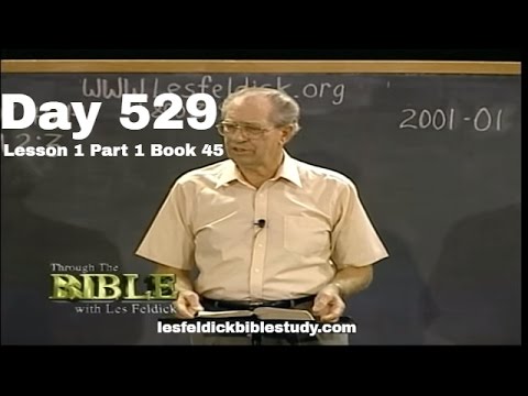 529 - Estudio bíblico de Les Feldick - Lección 1, Parte 1, Libro 45 - El mediador entre Dios y el...