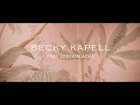 Becky Kapell - That Certain Ache (Official Music Video)