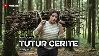 Download lagu Reggae Sasak TUTUR CERITE cover jalal DS studio mp3