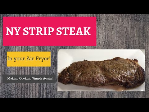Air Fryer NY Strip Steak | Air Fryer Steak | Air Fryer Recipes |