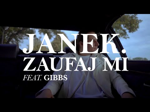 JANEK. x GIBBS - ZAUFAJ MI (PROD. DRUID)