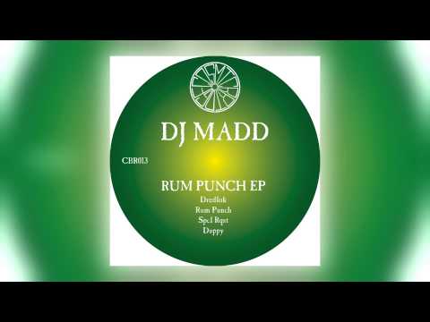 02 DJ Madd - Rum Punch [Cosmic Bridge Records]