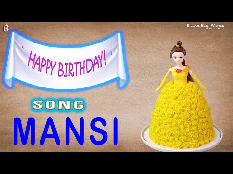 Mansi Happy Birthday - Birthday Video Song | Birthday Songs With Names #billionbestwishes