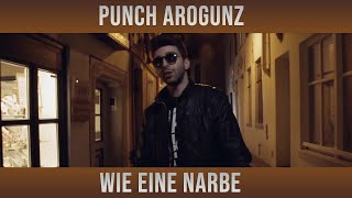 PUNCH AROGUNZ - Wie eine Narbe (prod. by Flo Bauer)